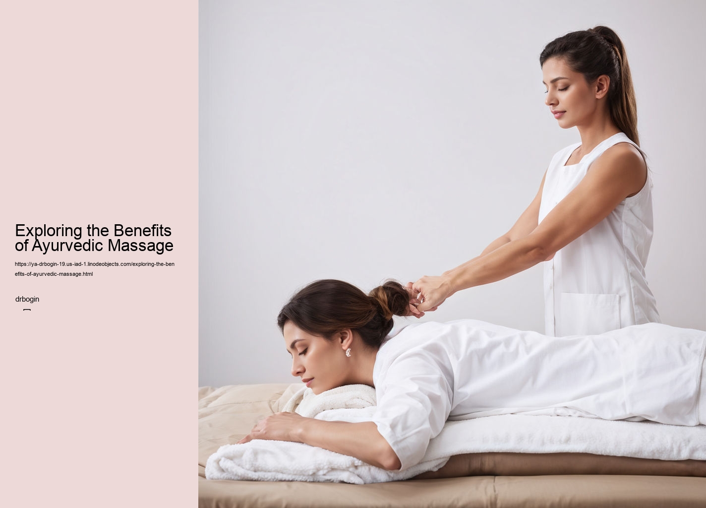 Exploring the Benefits of Ayurvedic Massage