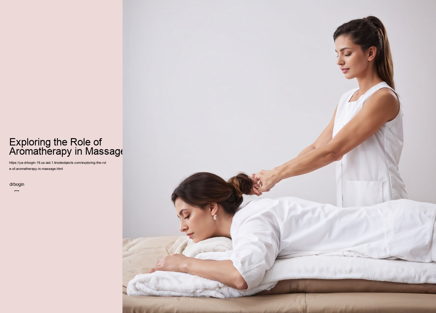 Exploring the Role of Aromatherapy in Massage